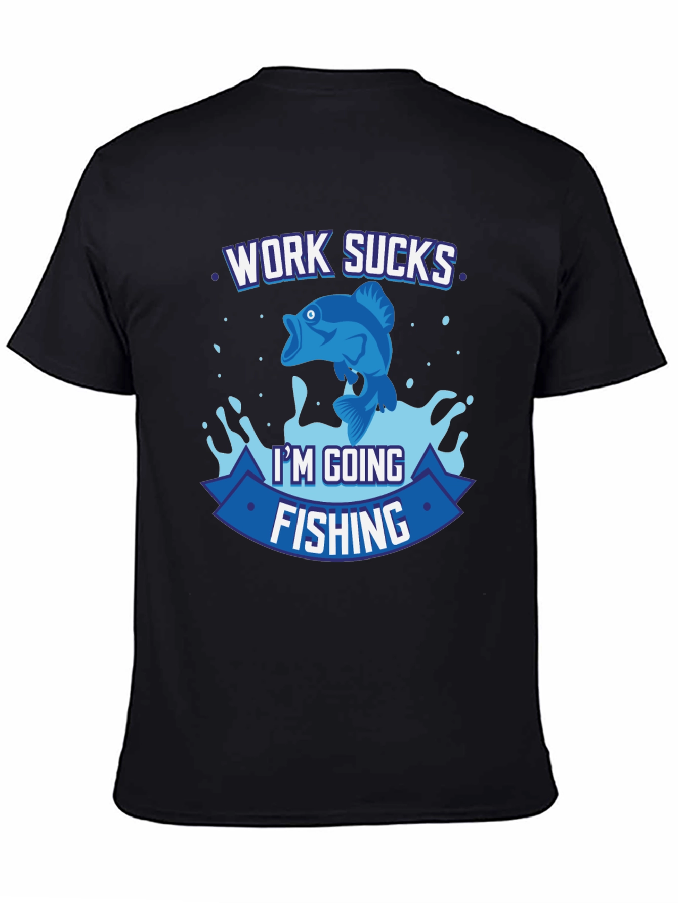 Camiseta Negra Pesca: El Trabajo Apesta Voy a Pescar