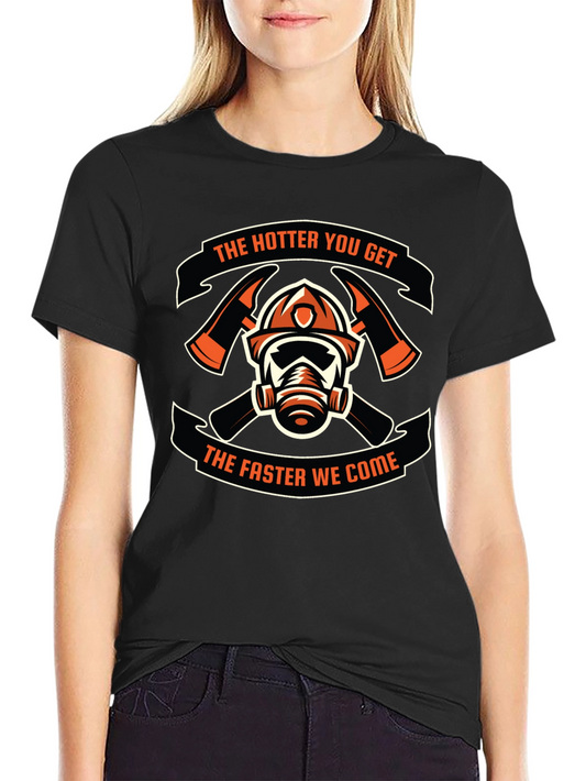 Camiseta Bomberos The Hotter You Get