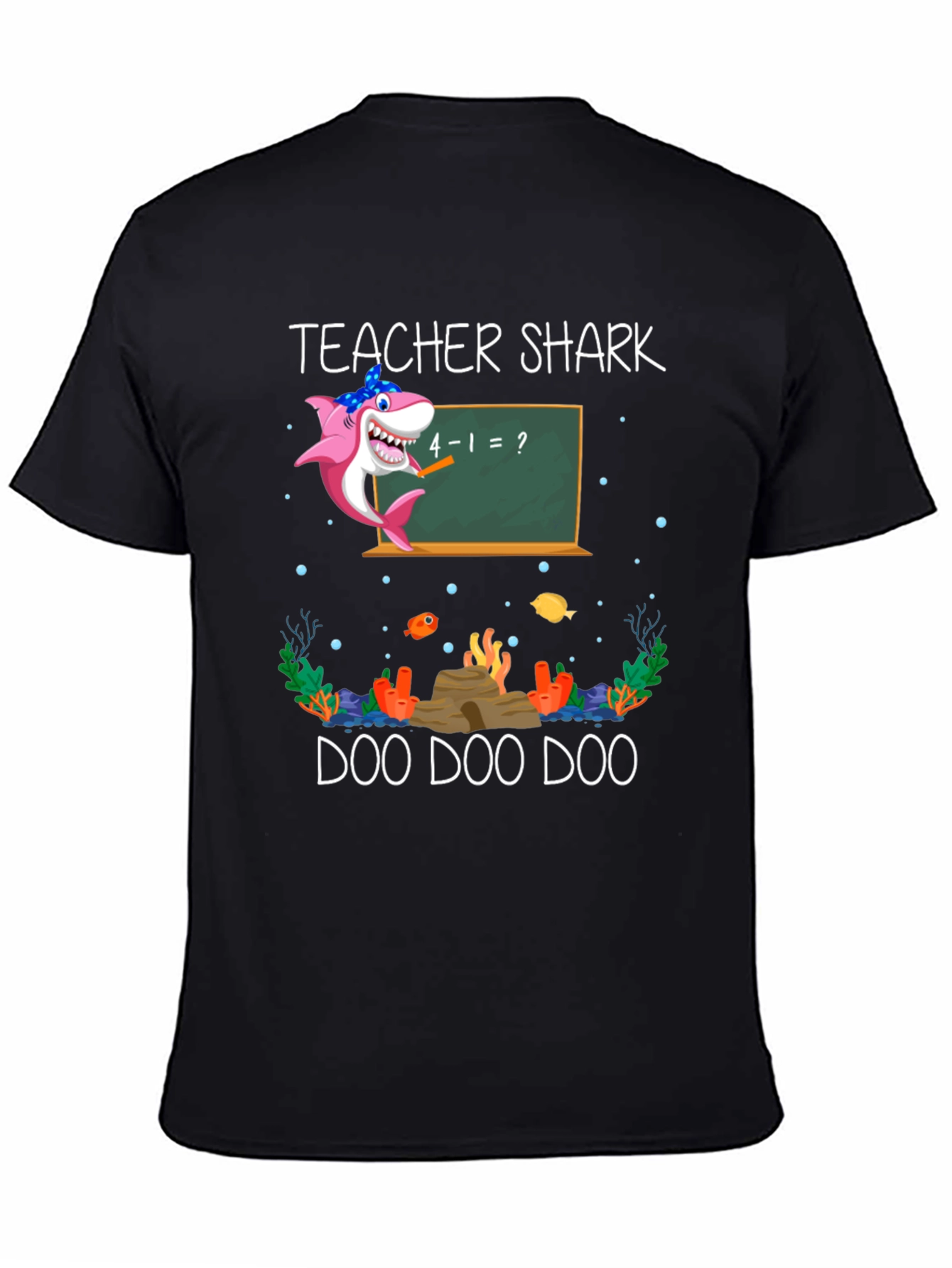 Camiseta Teacher Shark Doo Doo Doo