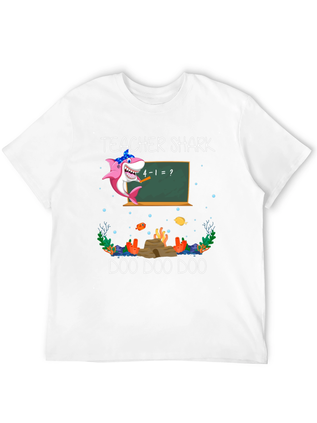 Camiseta Teacher Shark Doo Doo Doo