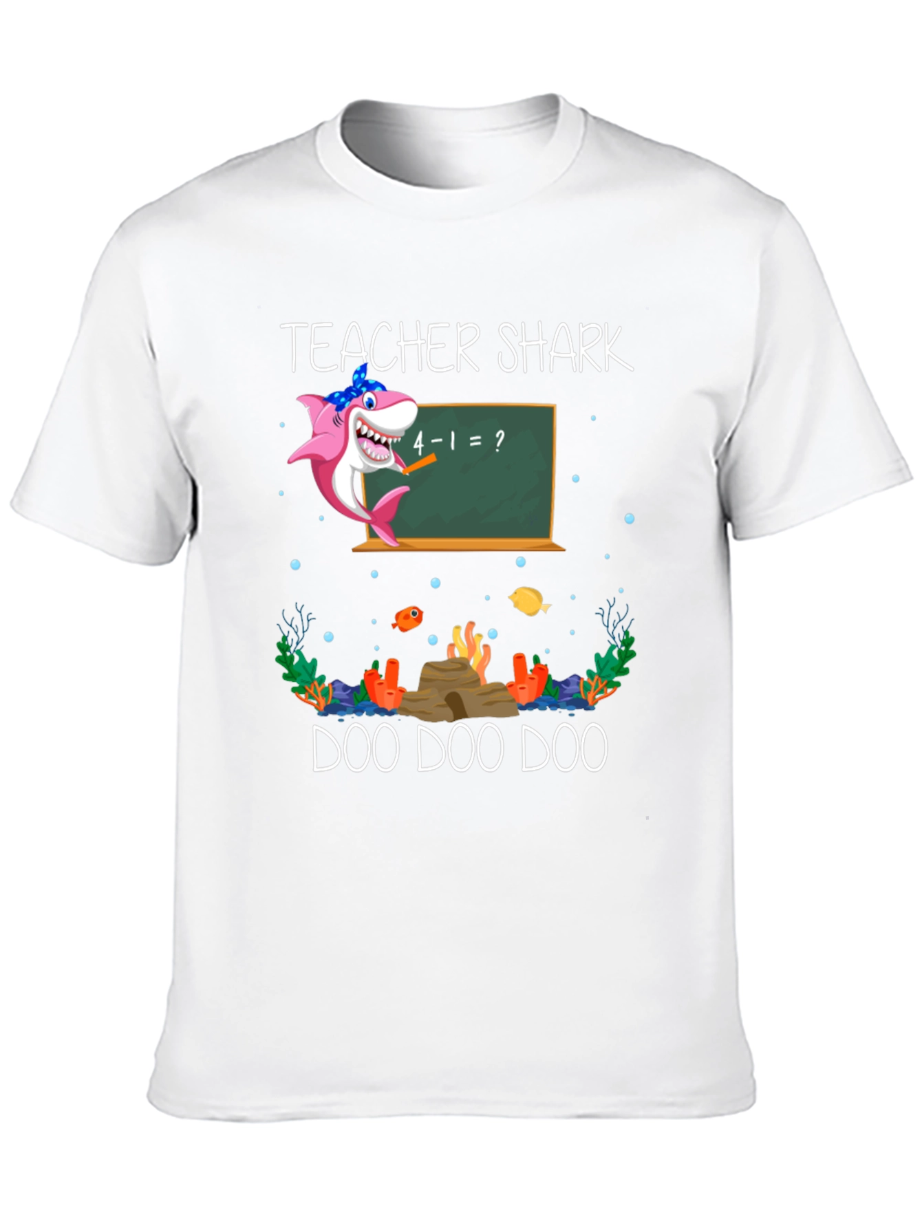 Camiseta Teacher Shark Doo Doo Doo