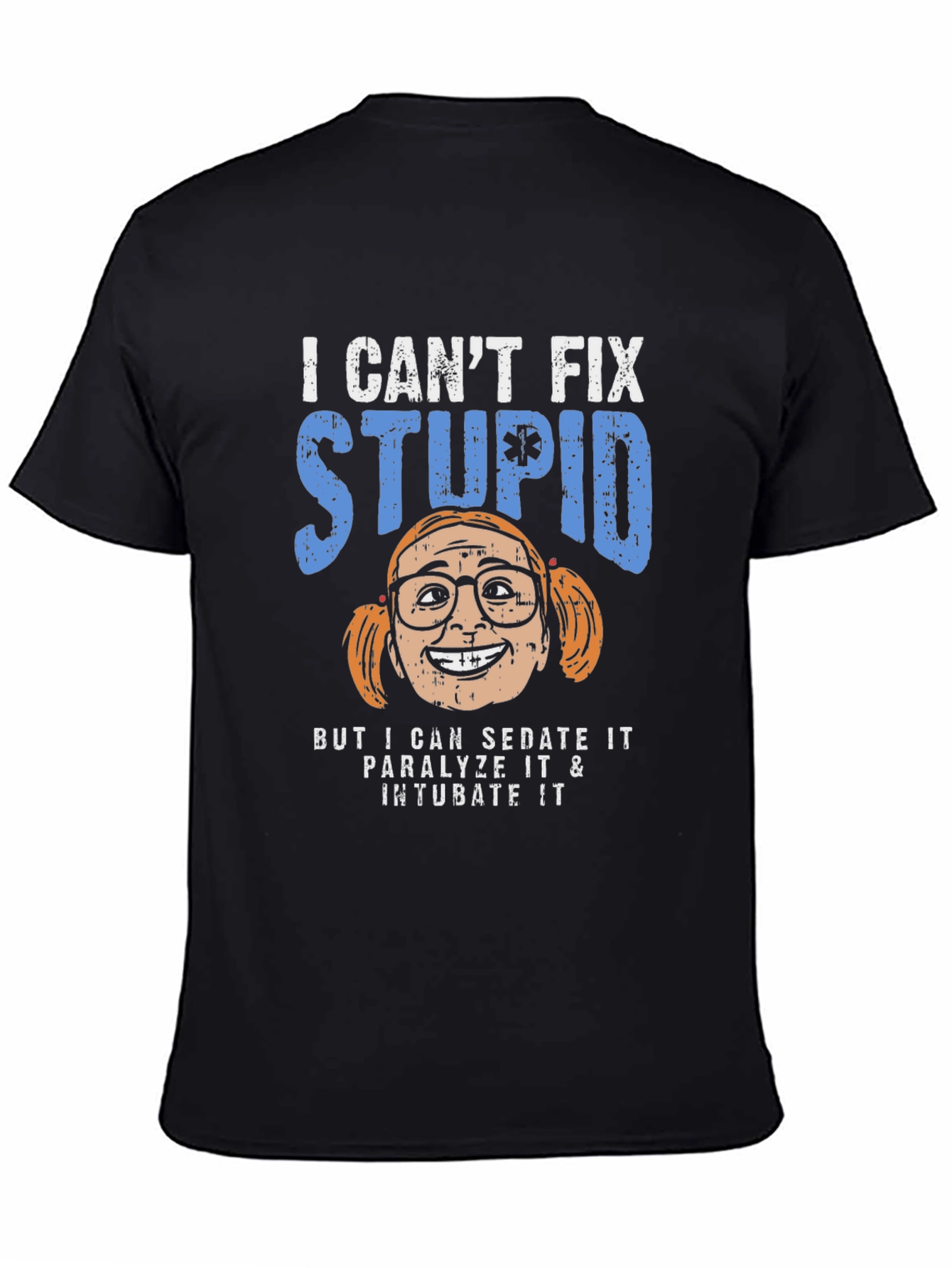 Camiseta No Puedo Arreglar la Estupidez