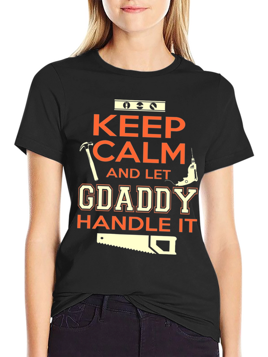 Camiseta Negra Keep Calm GDaddy Handle It