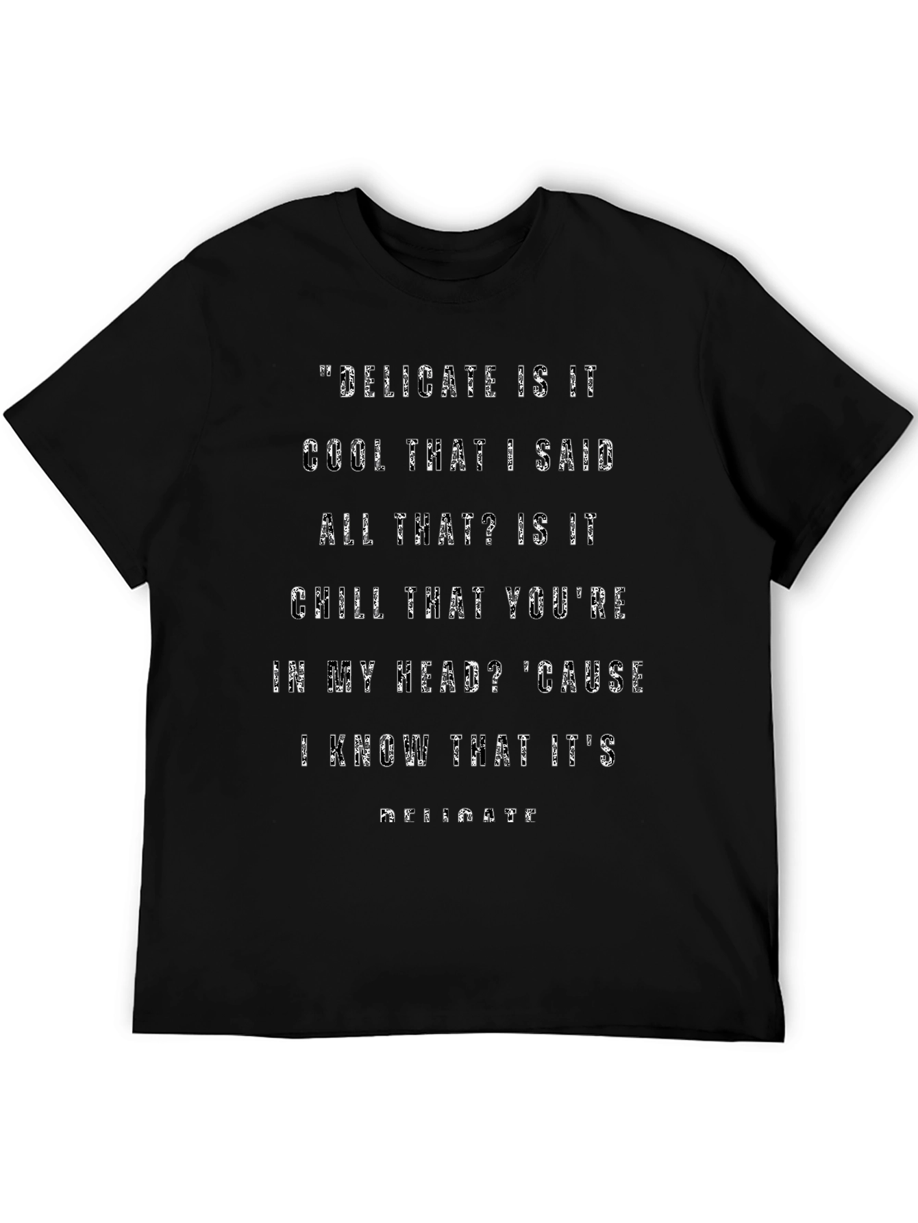 Camiseta Negra con Frase Delicate