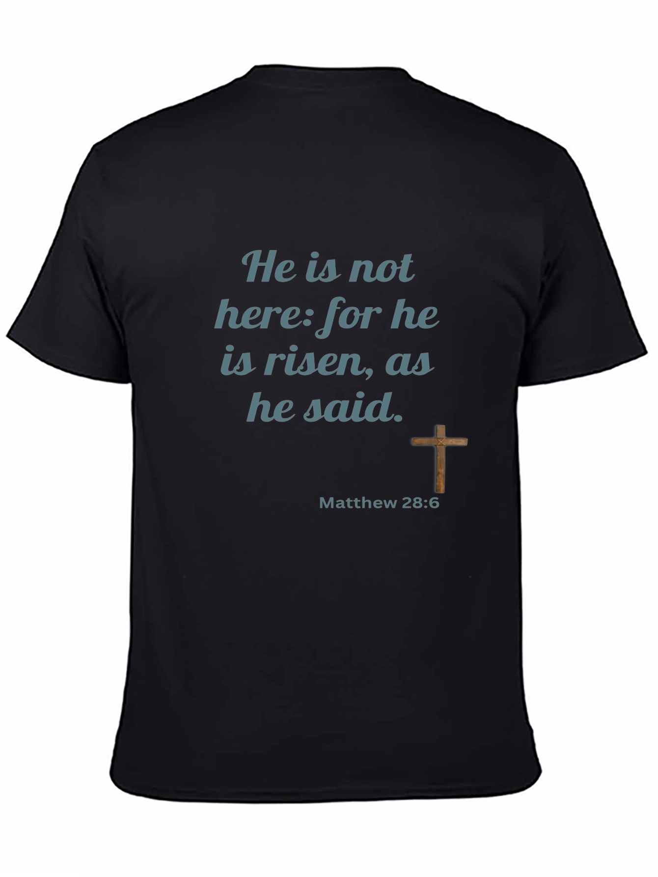 Camiseta Cristiana: ¡Ha Resucitado! Mateo 28:6