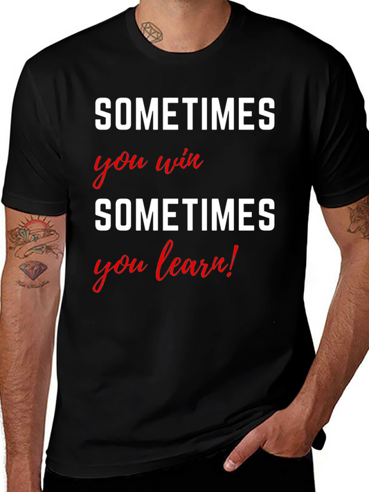 Camiseta Negra Motivacional - A veces se gana a veces se aprende