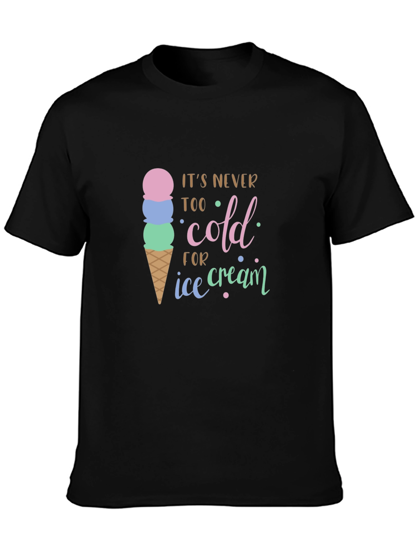 Camiseta Negra Nunca Demasiado Frío para Helado