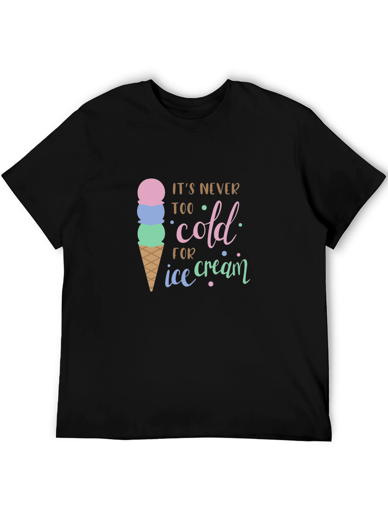 Camiseta Negra Nunca Demasiado Frío para Helado