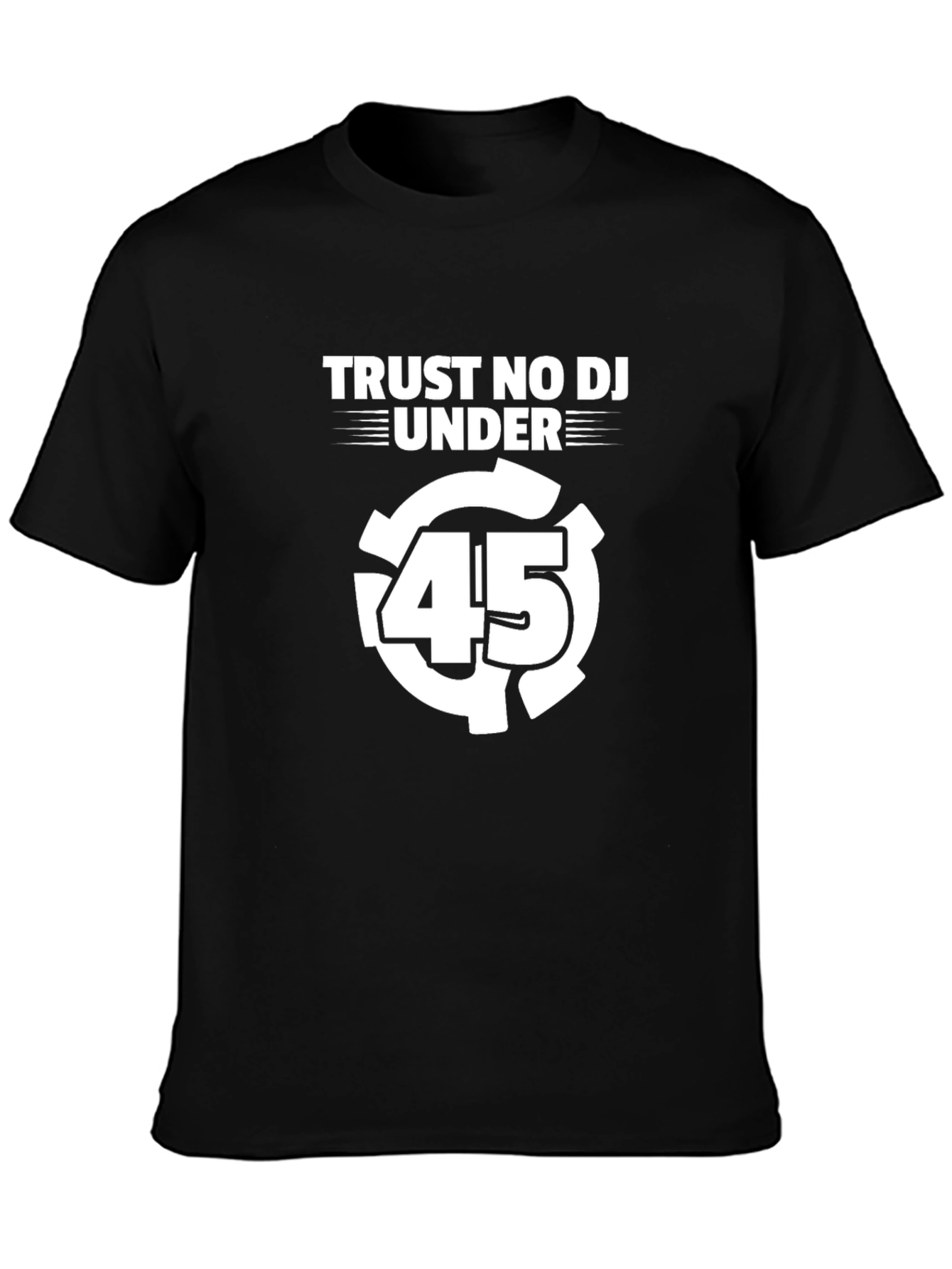 Camiseta Negra Trust No DJ Under 45 para Hombre