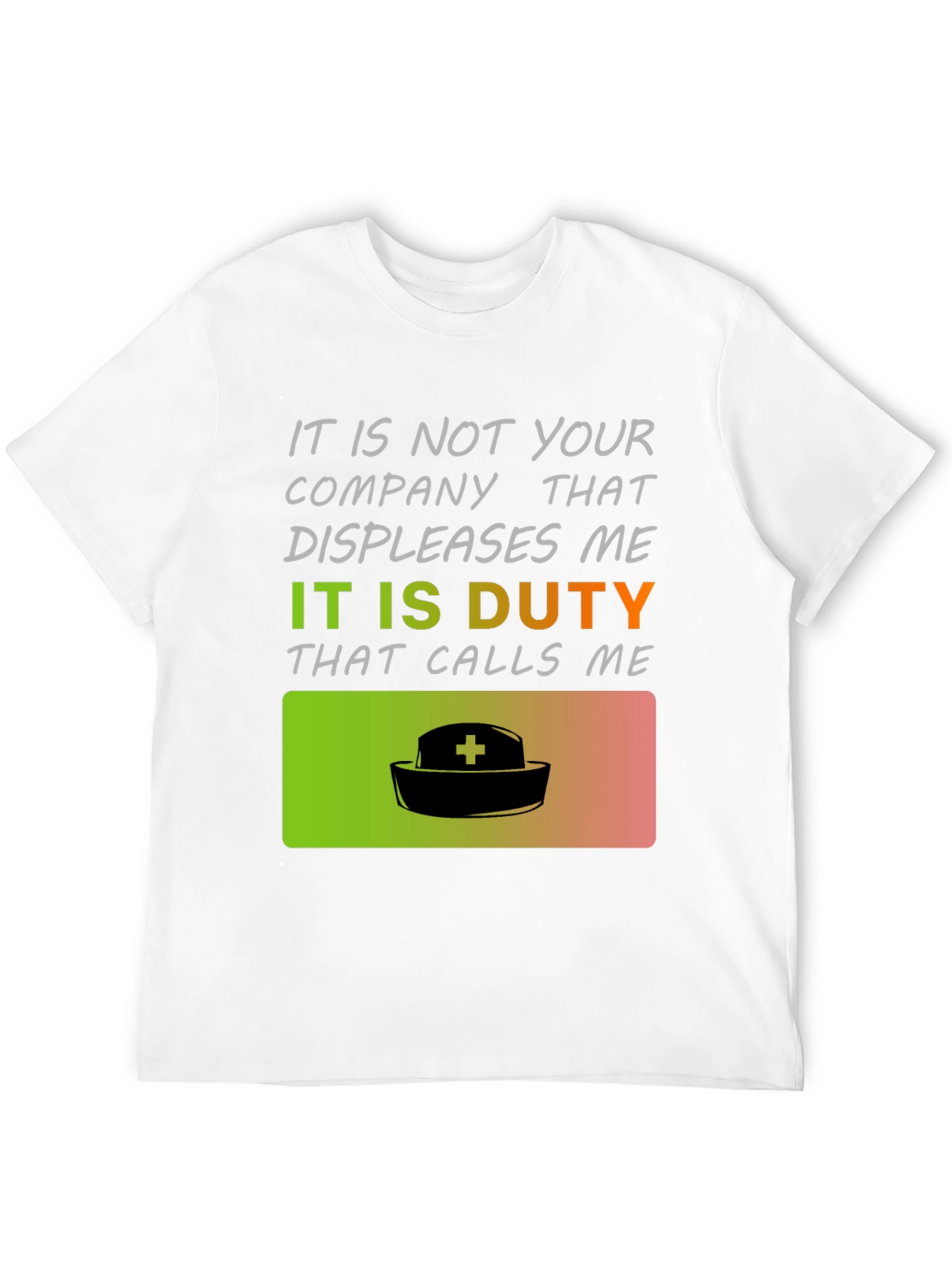 Camiseta Es el deber quien me llama