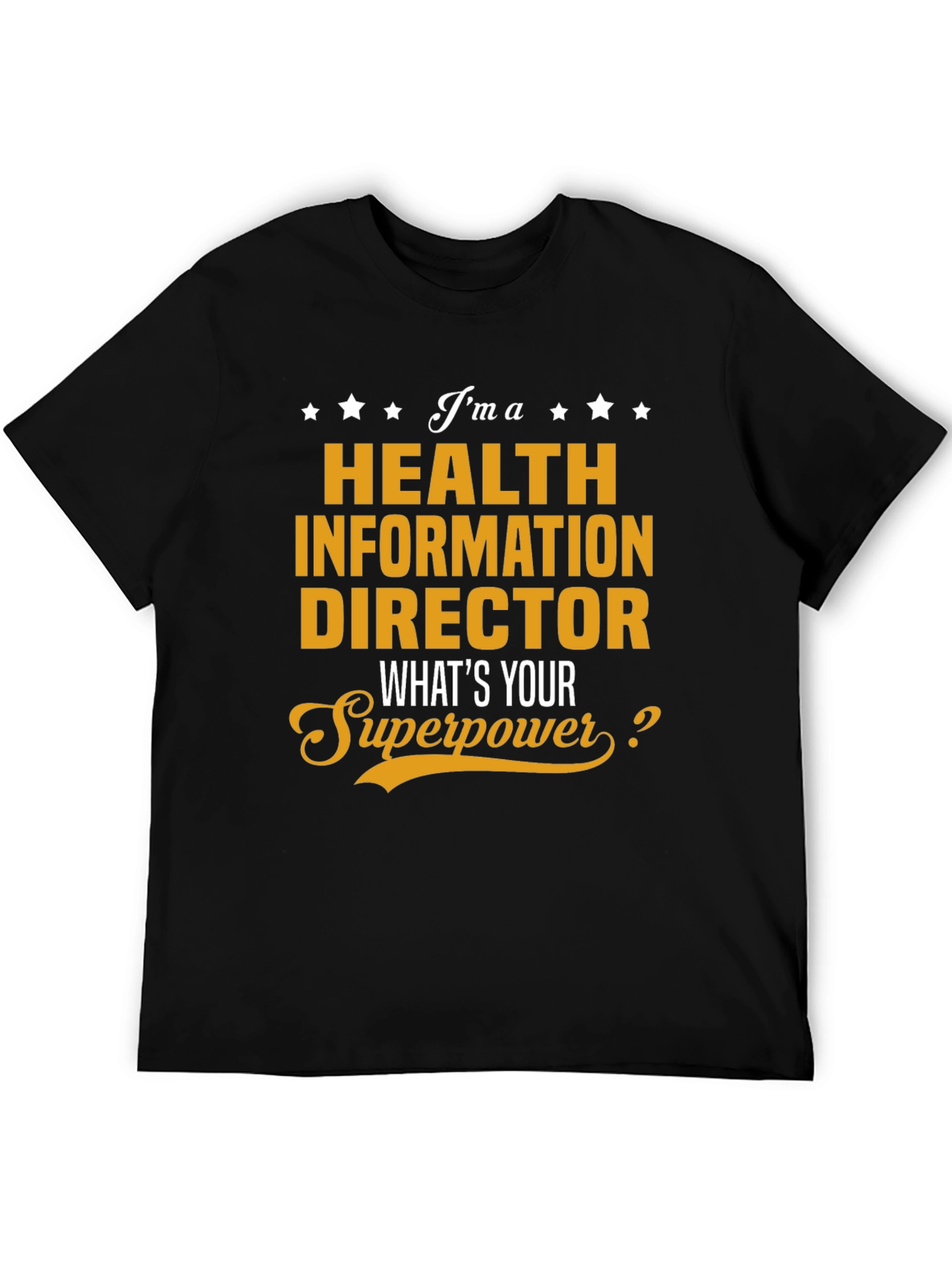 Camiseta Health Information Director - Superpoder