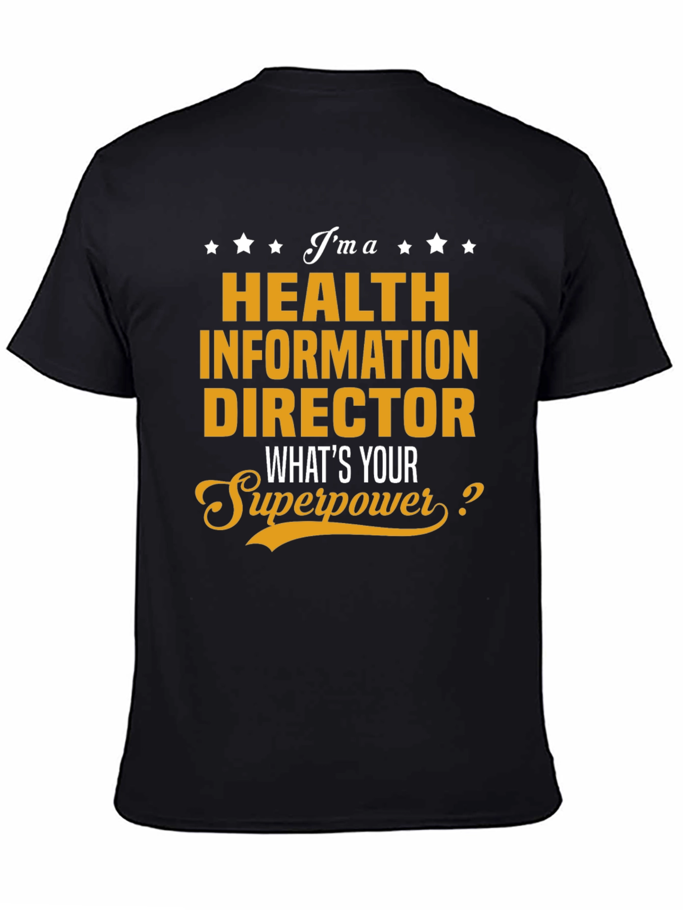 Camiseta Health Information Director - Superpoder