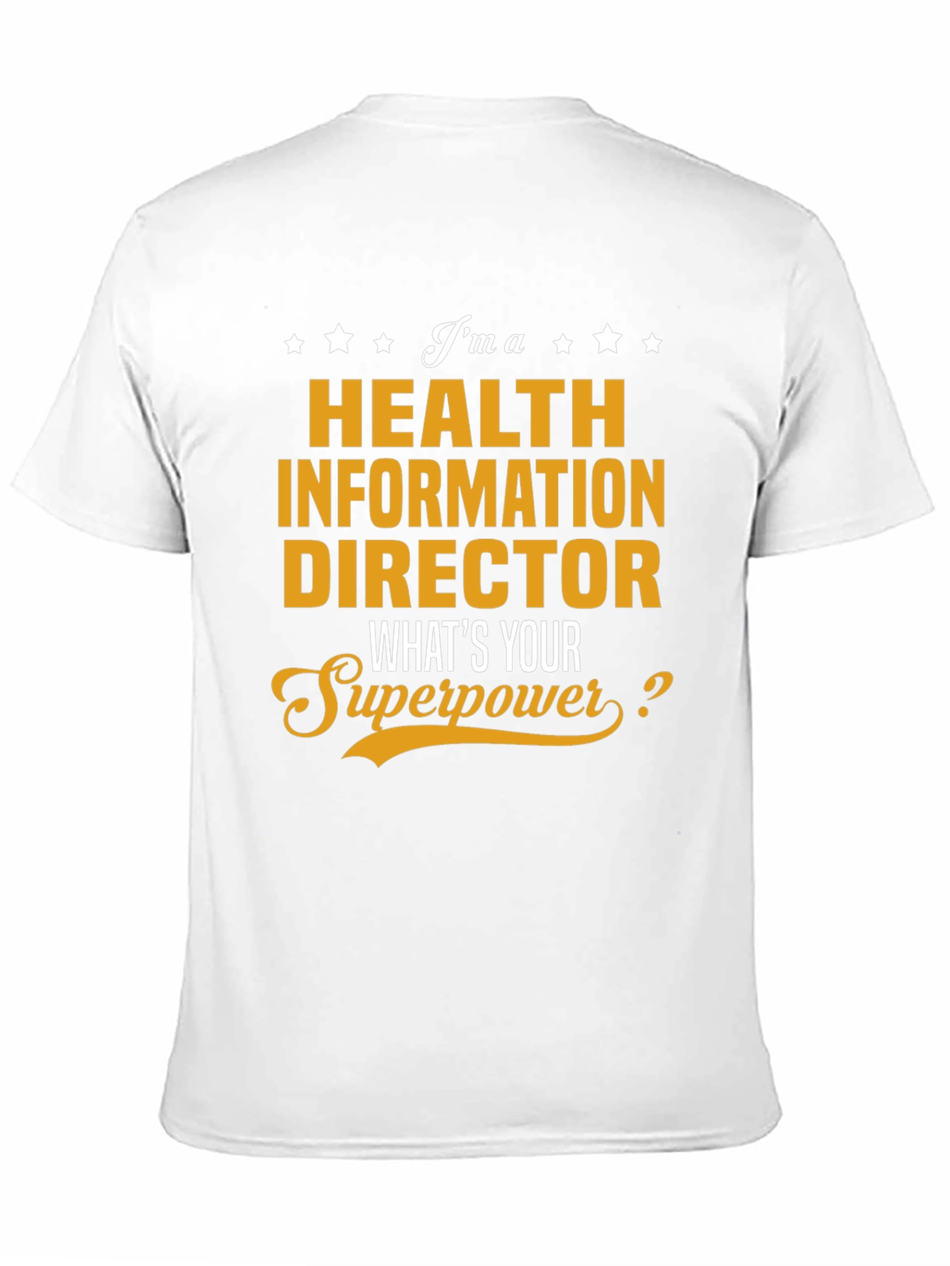Camiseta Health Information Director - Superpoder