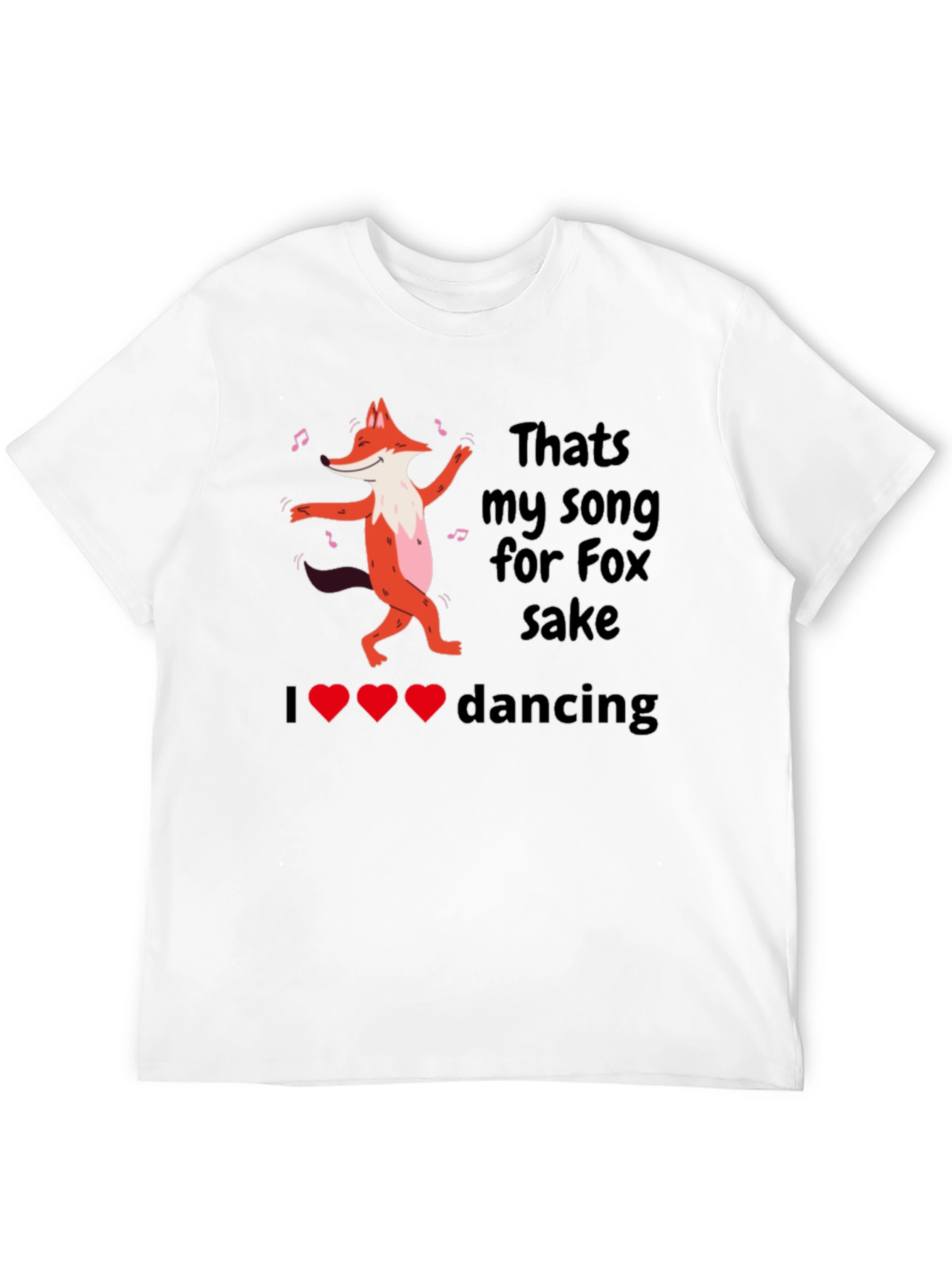 Camiseta Negra: Thats My Song for Fox Sake