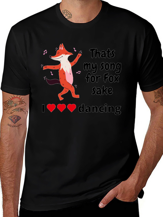 Camiseta Negra: Thats My Song for Fox Sake