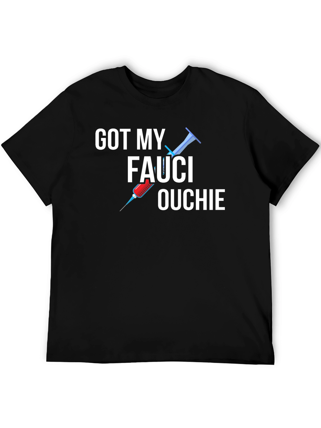 Camiseta Got My Fauci Ouchie