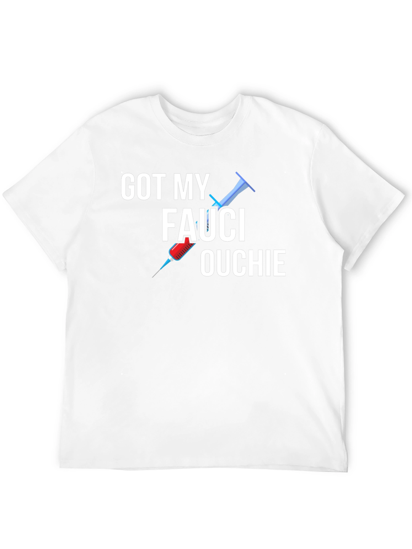 Camiseta Got My Fauci Ouchie