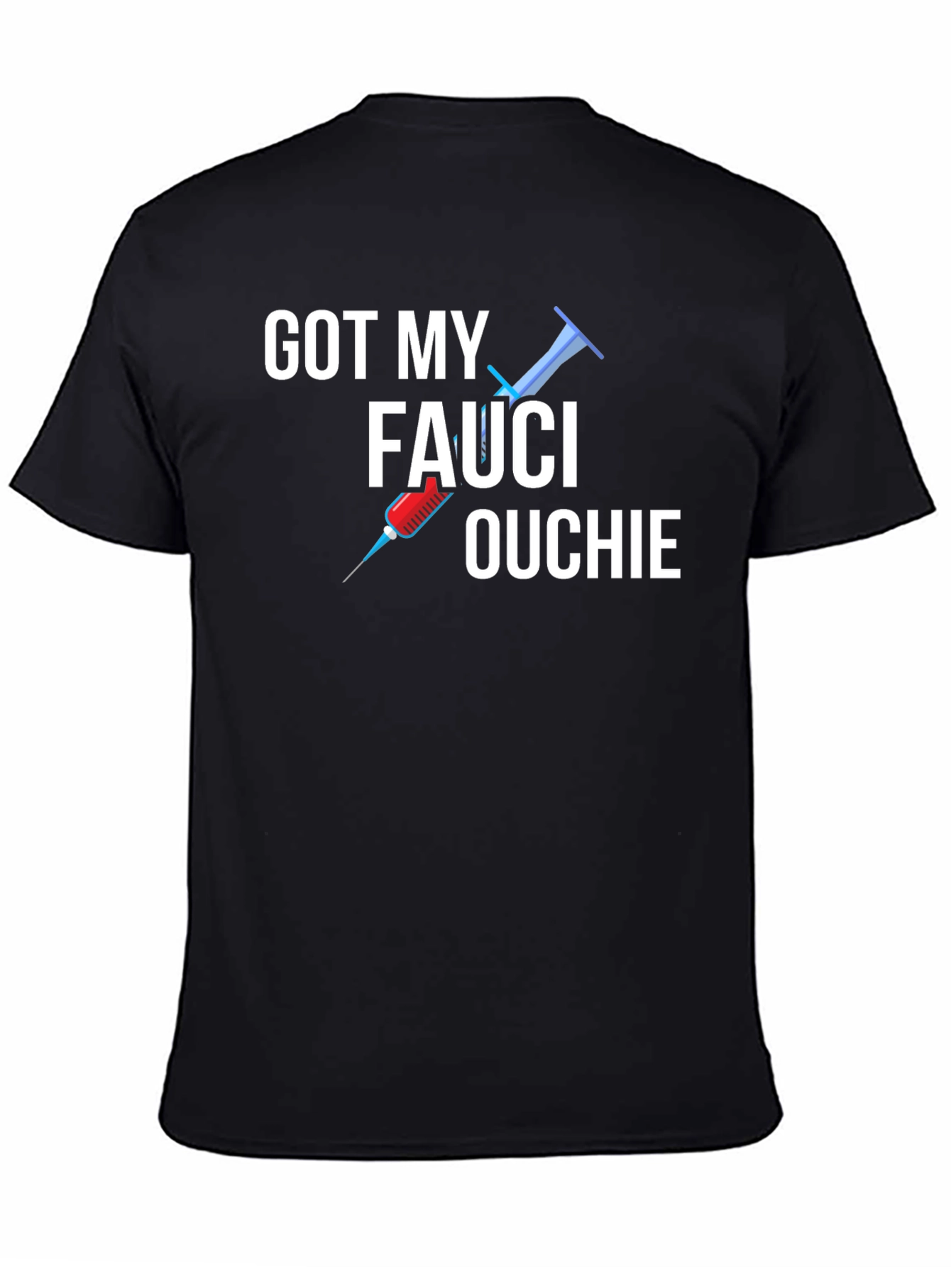 Camiseta Got My Fauci Ouchie