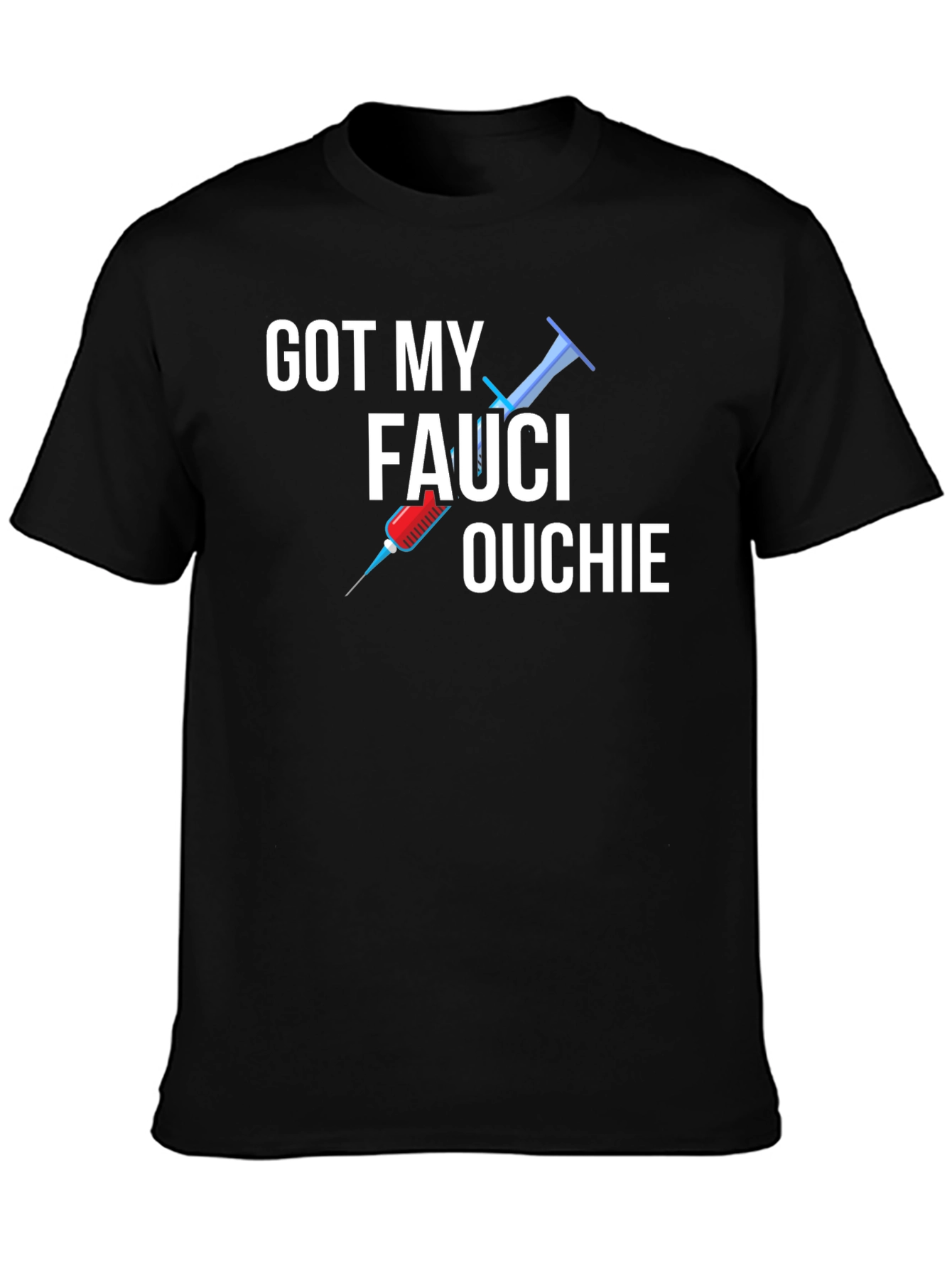 Camiseta Got My Fauci Ouchie