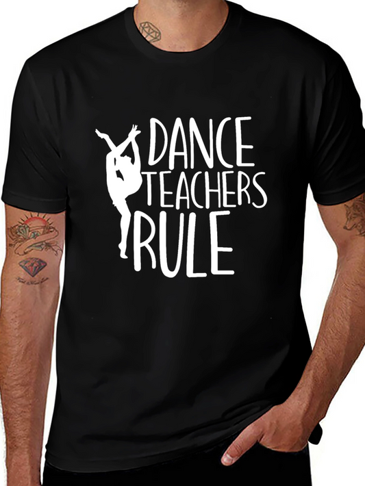 Camiseta Negra Dance Teachers Rule