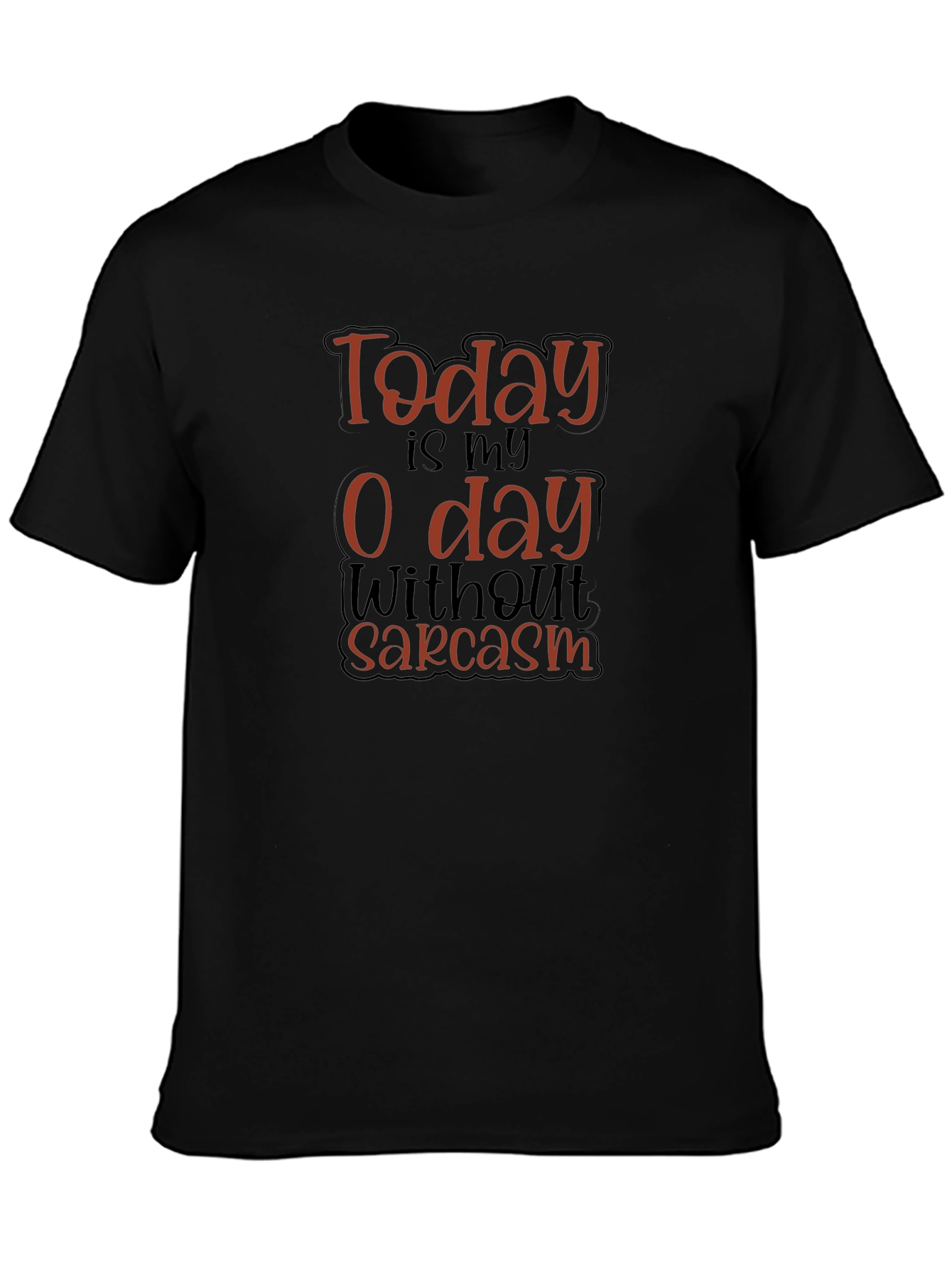 Camiseta Negra Humorística: 0 Días Sin Sarcasmo