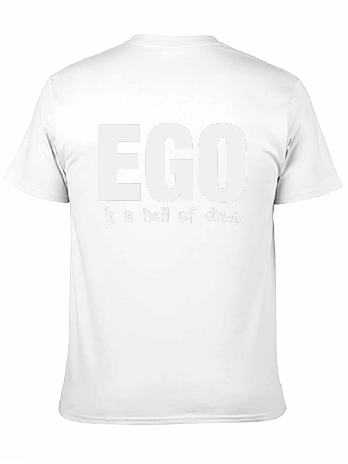 Camiseta Negra Ego is a hell of drug