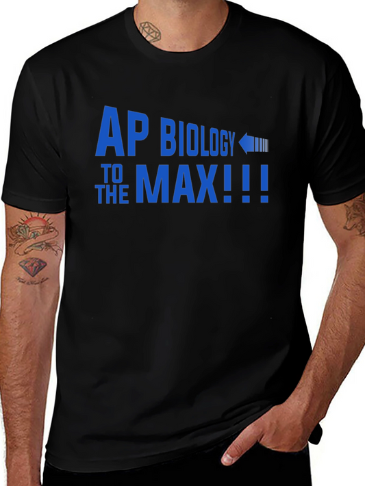 Camiseta AP Biology To The Max!!!