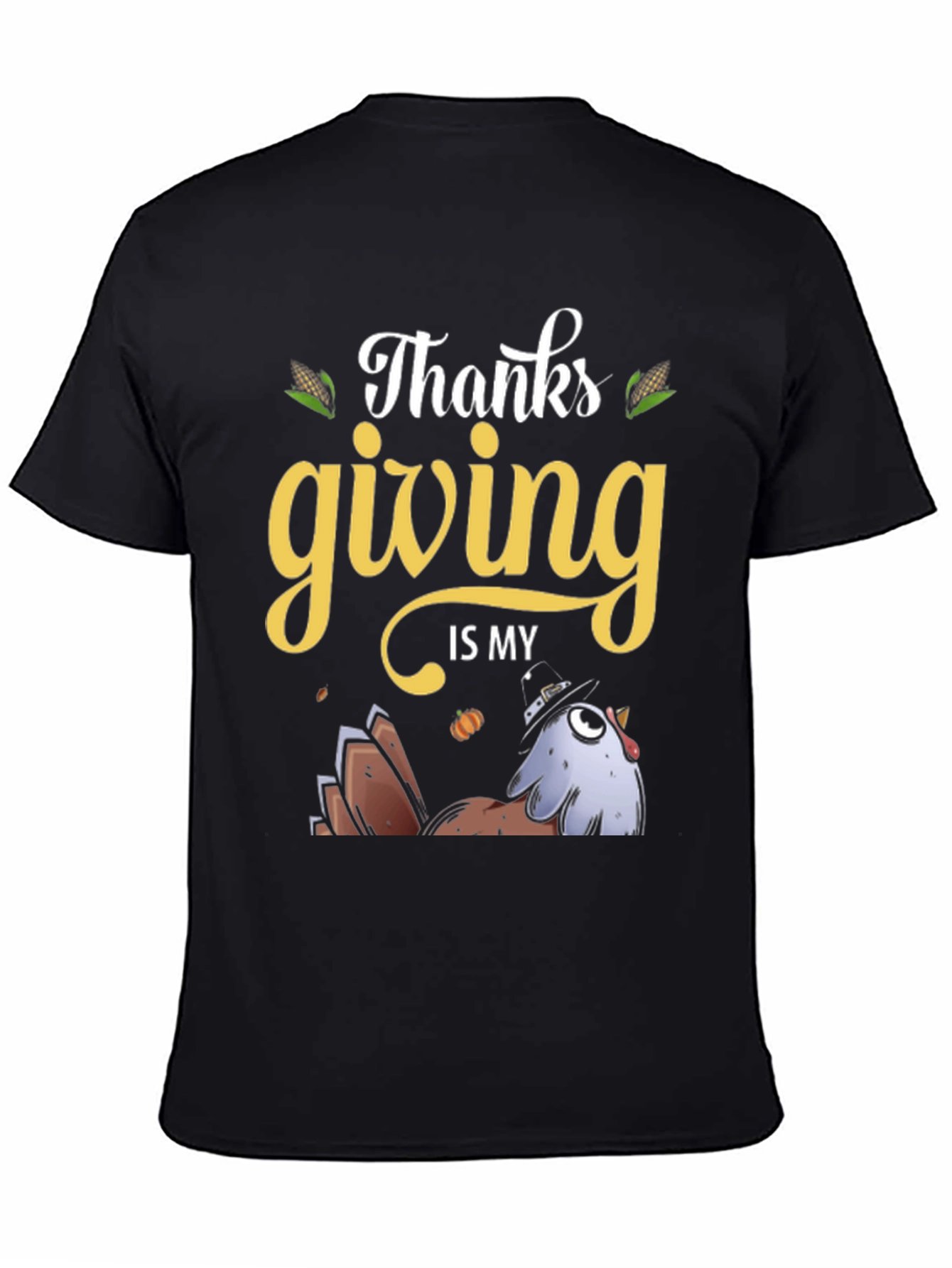 Camiseta de Acción de Gracias Thanksgiving is my