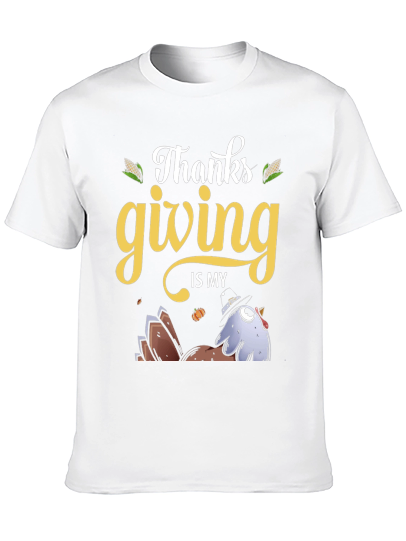 Camiseta de Acción de Gracias Thanksgiving is my