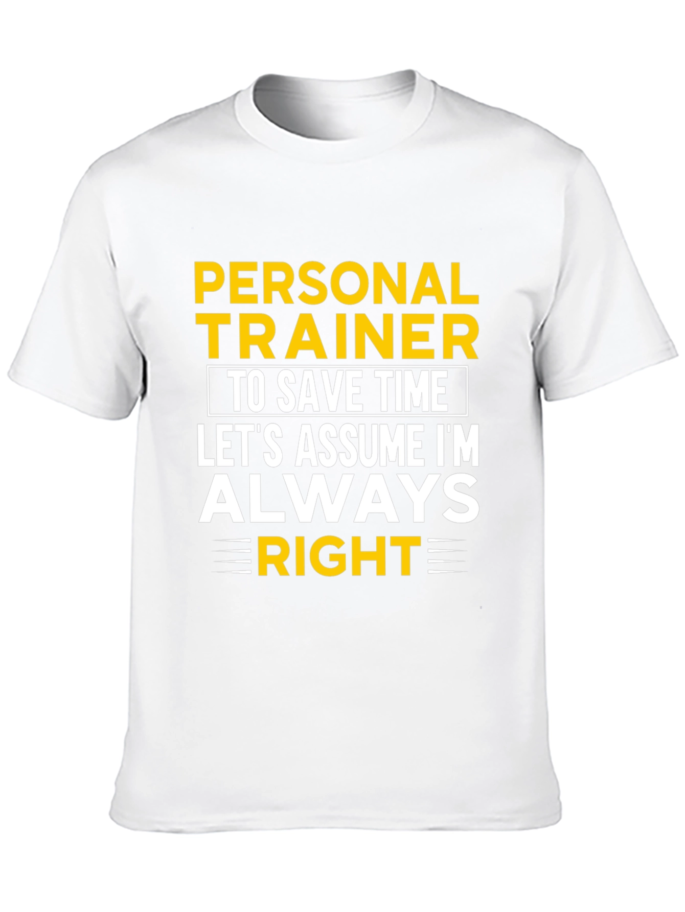 Camiseta Entrenador Personal Siempre en lo Cierto