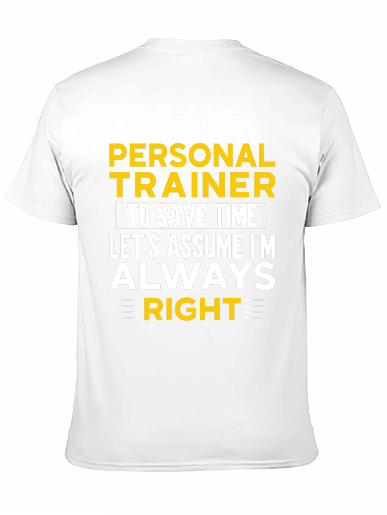 Camiseta Entrenador Personal Siempre en lo Cierto
