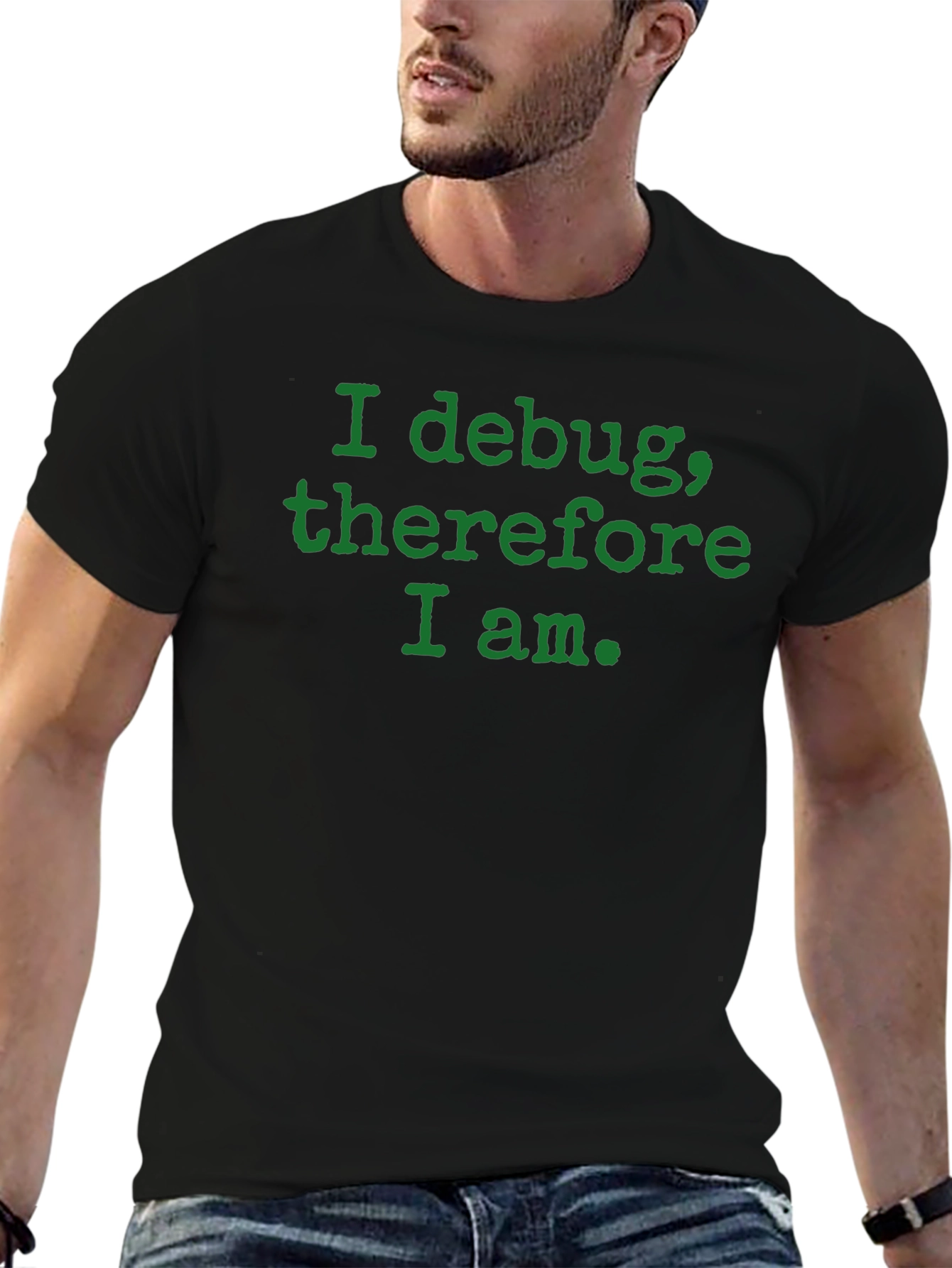 Camiseta Negra: I debug therefore I am.
