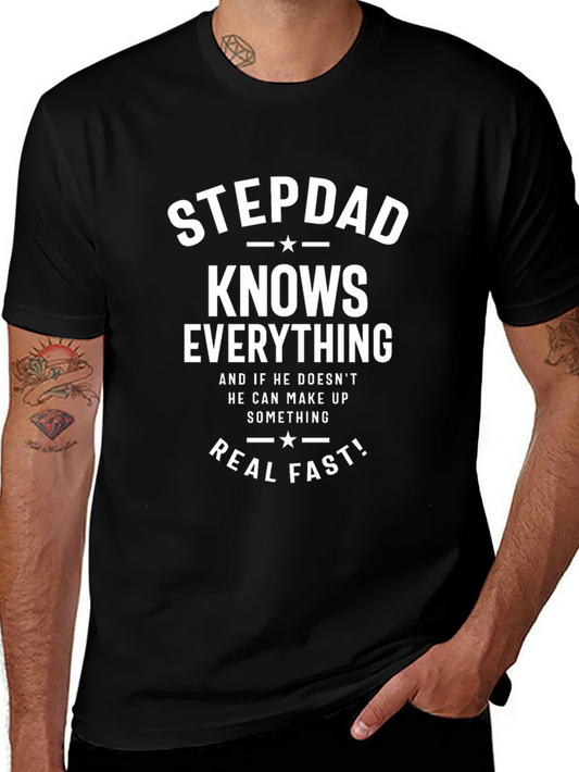 Camiseta Negra: Stepdad Knows Everything