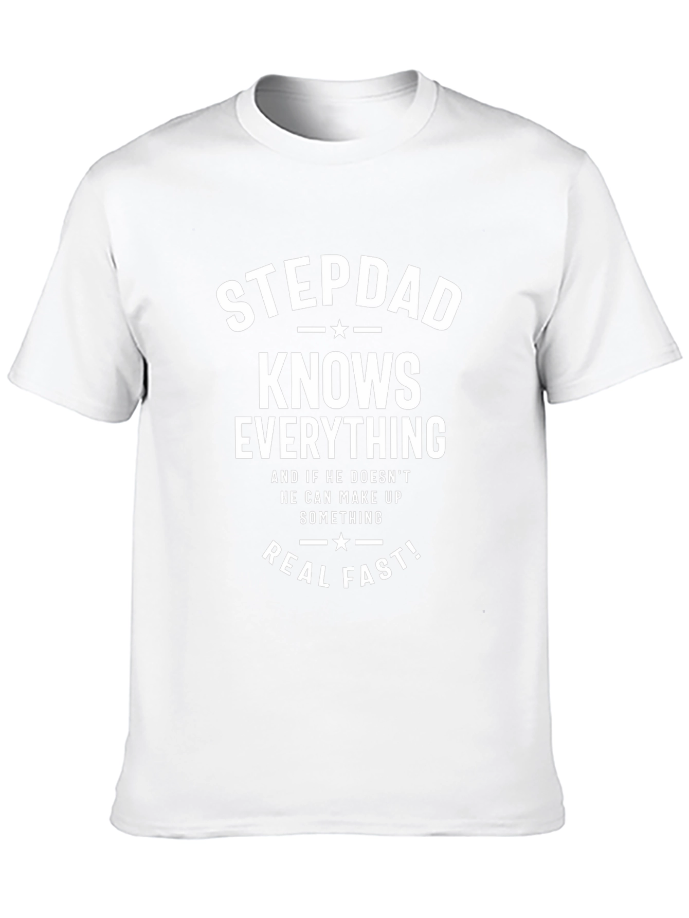 Camiseta Negra: Stepdad Knows Everything