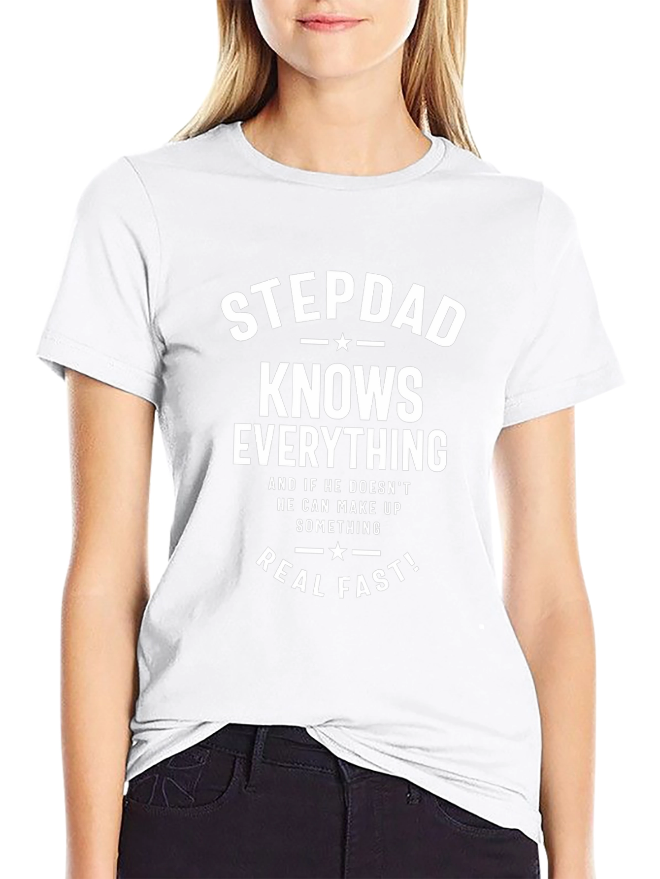 Camiseta Negra: Stepdad Knows Everything