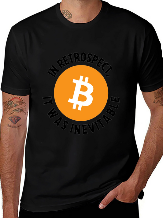 Camiseta Bitcoin - En Retrospectiva Era Inevitable