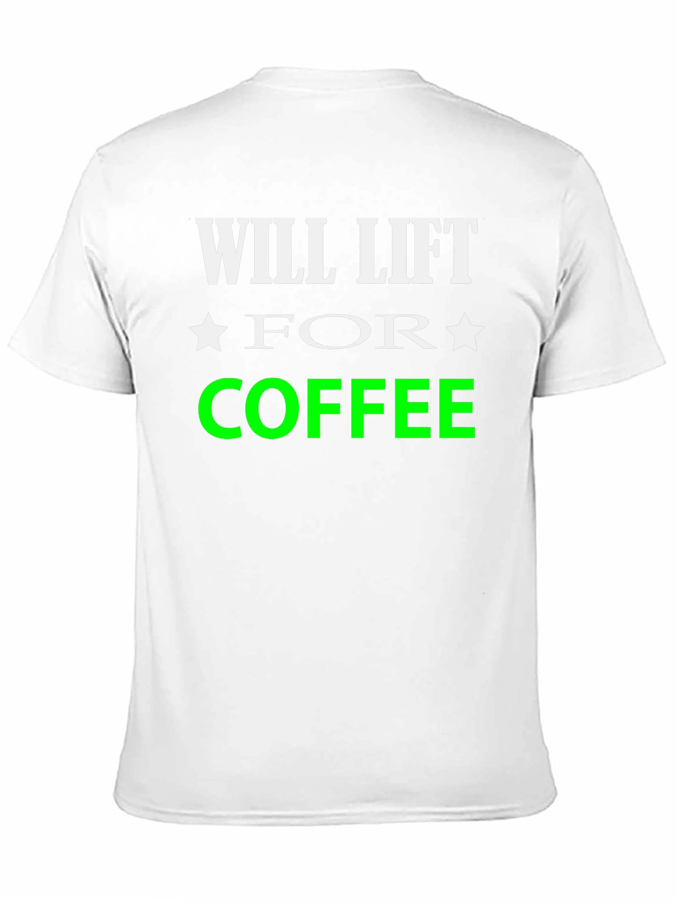 Camiseta Hombre: Will Lift For Coffee