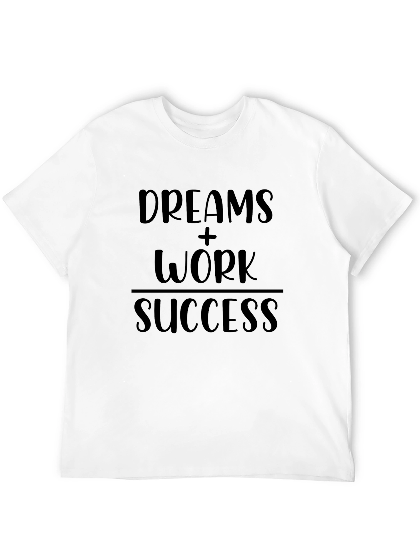 Camiseta Negra: Sueños + Trabajo = Éxito