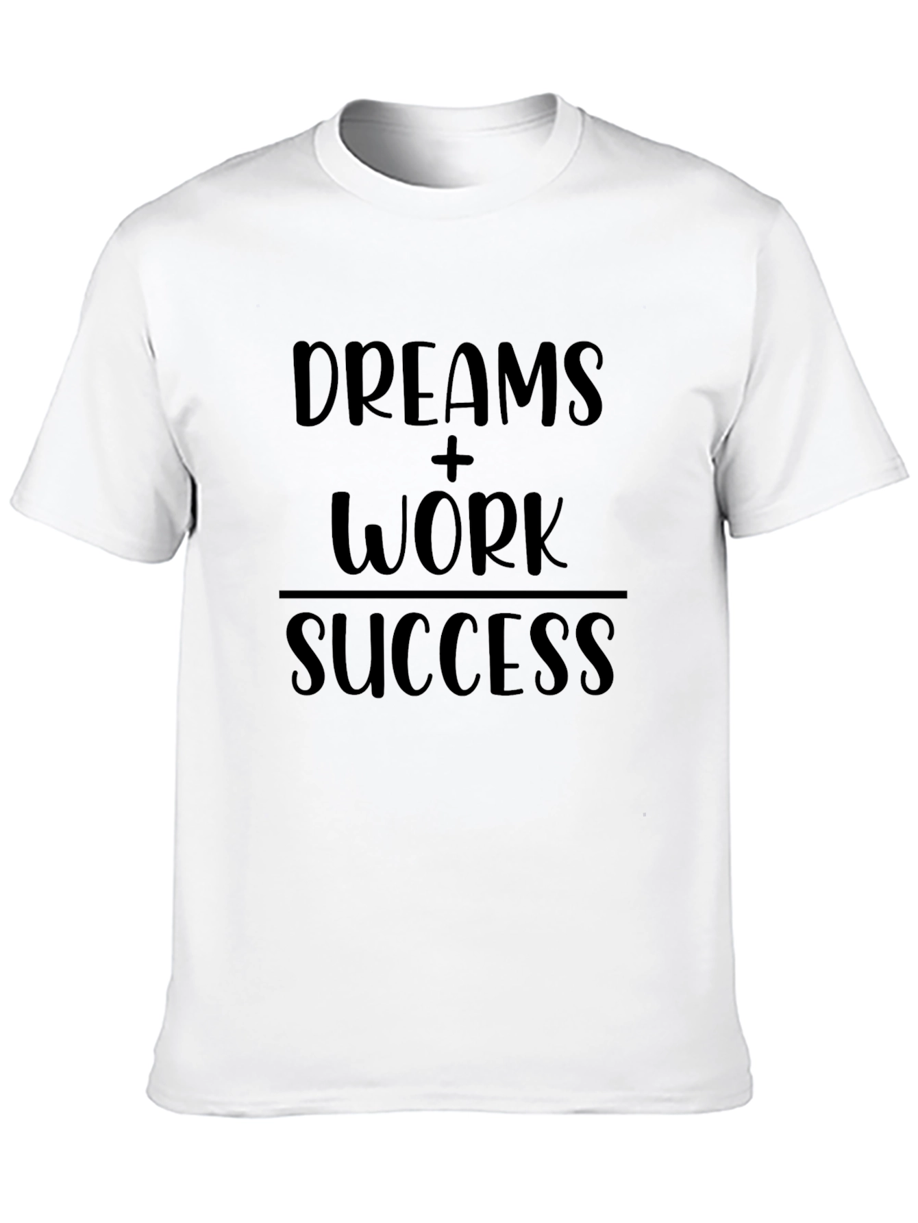 Camiseta Negra: Sueños + Trabajo = Éxito
