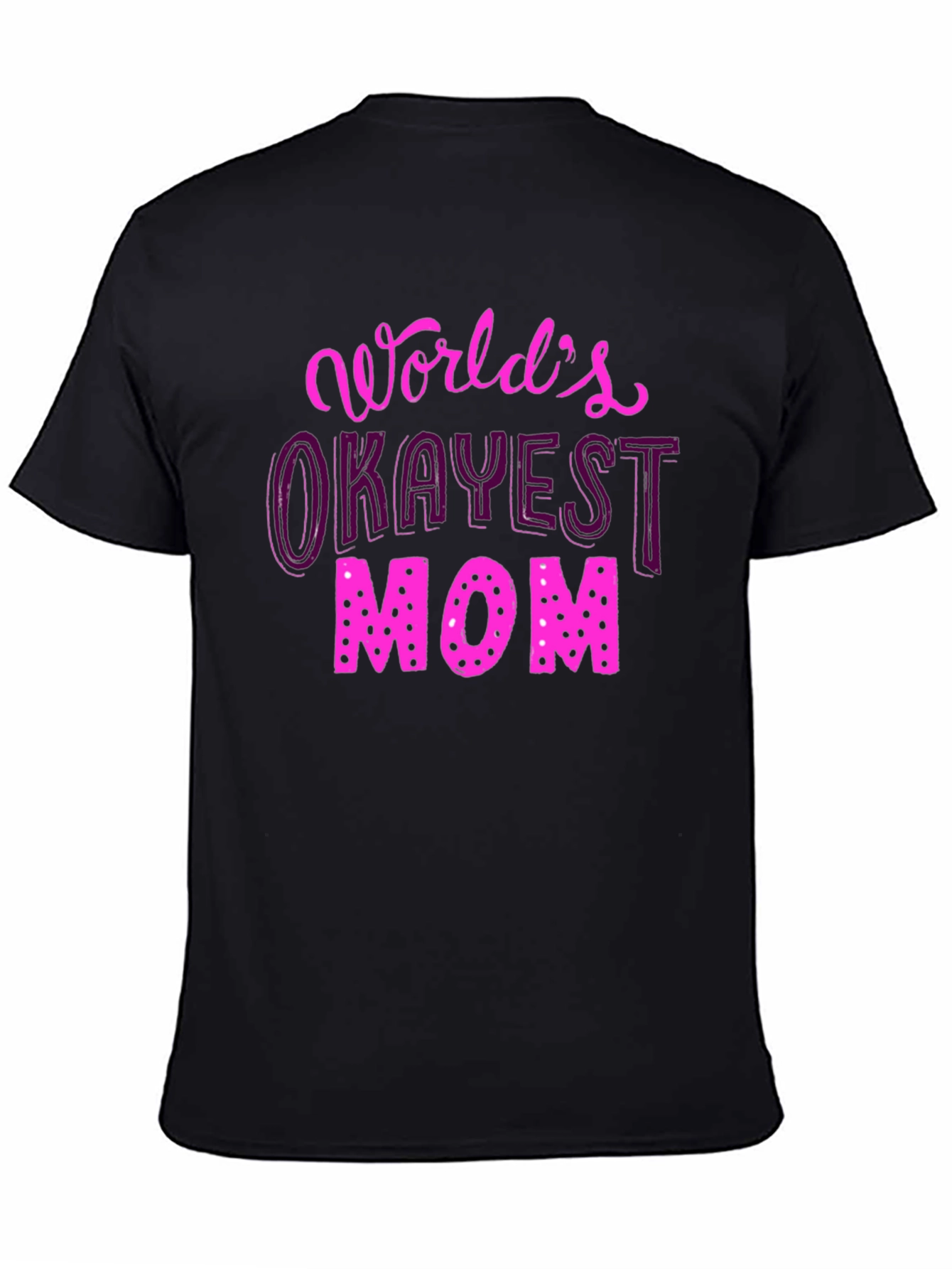 Camiseta Negra Okayest Mom para Mamás