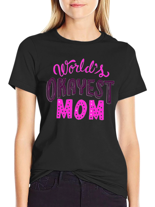Camiseta Negra Okayest Mom para Mamás