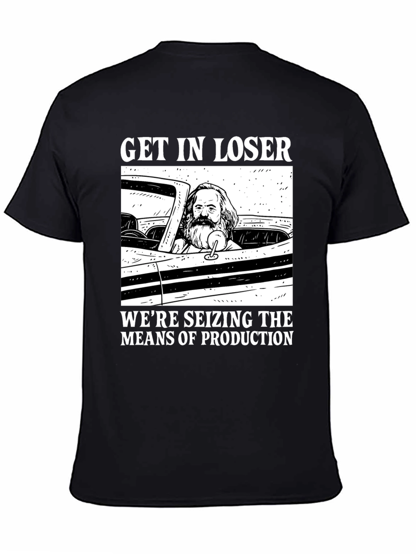 Camiseta Negra: Marx Seizing Means of Production