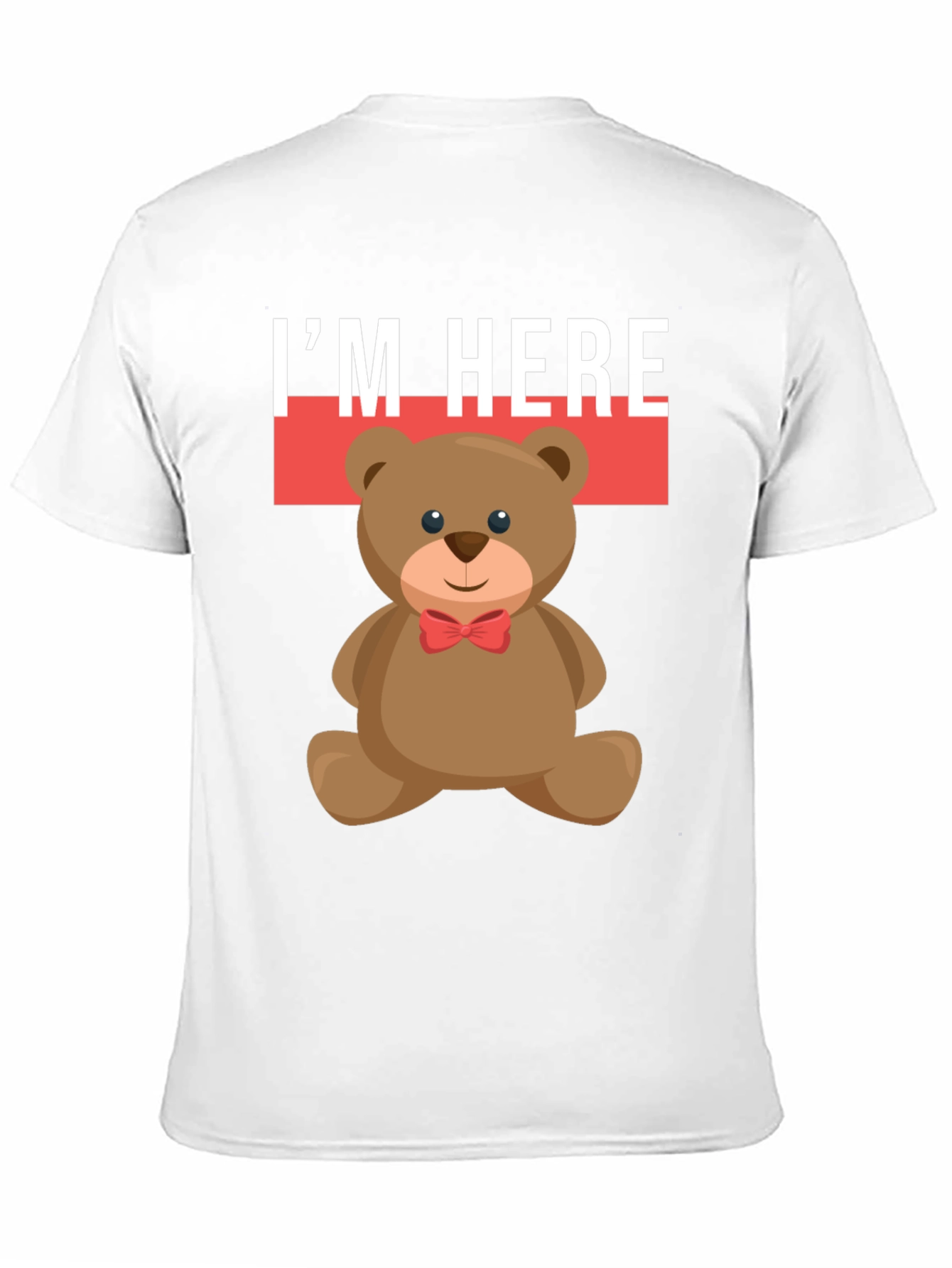 Camiseta Oso Teddy: Estoy Aquí - Estilo Casual