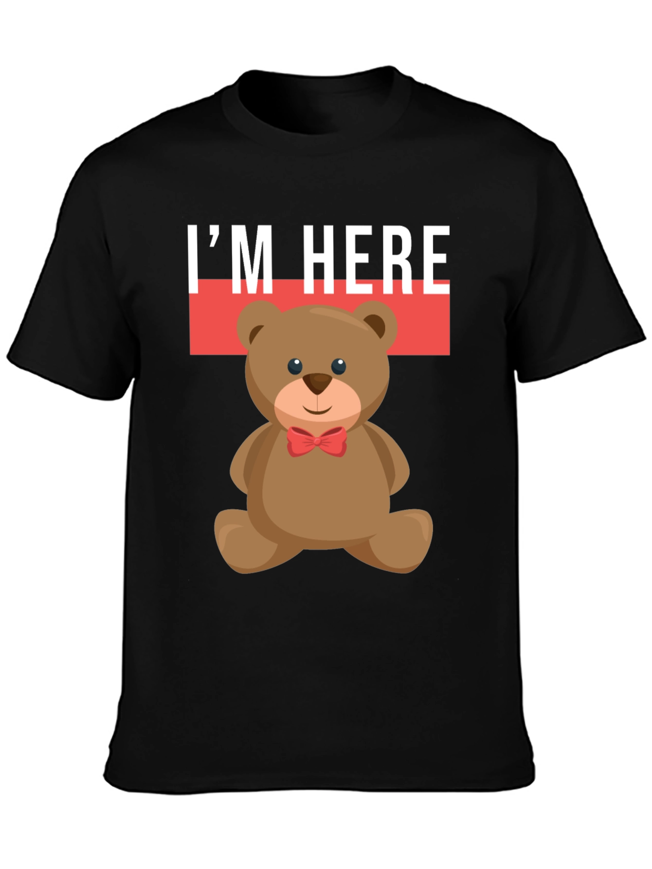 Camiseta Oso Teddy: Estoy Aquí - Estilo Casual