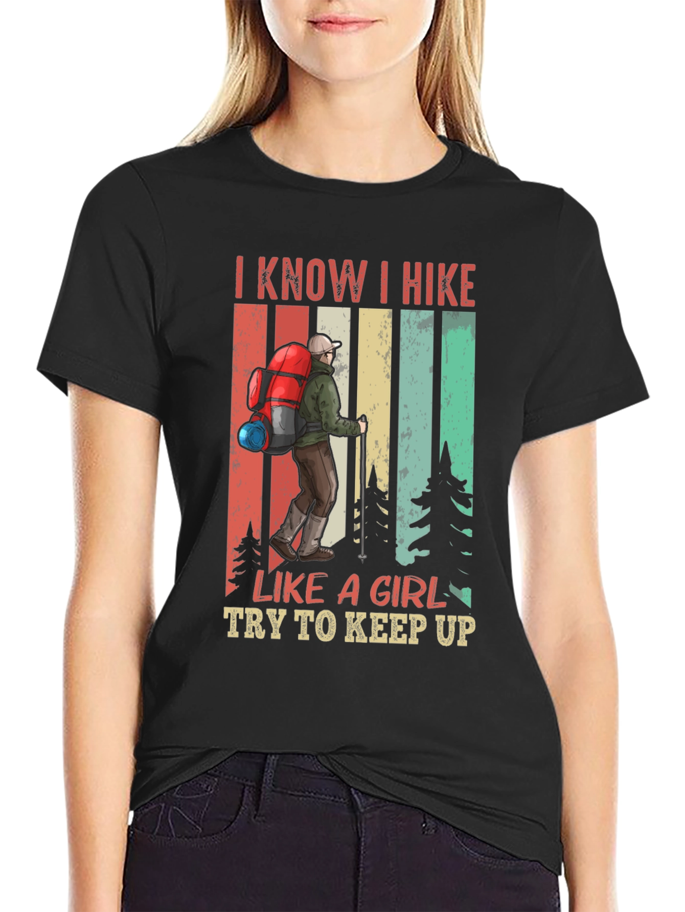 Camiseta I Know I Hike Like A Girl
