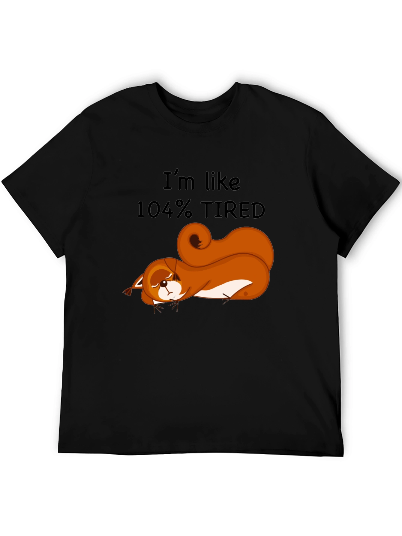 Camiseta Negra: Ardilla Cansada al 104%