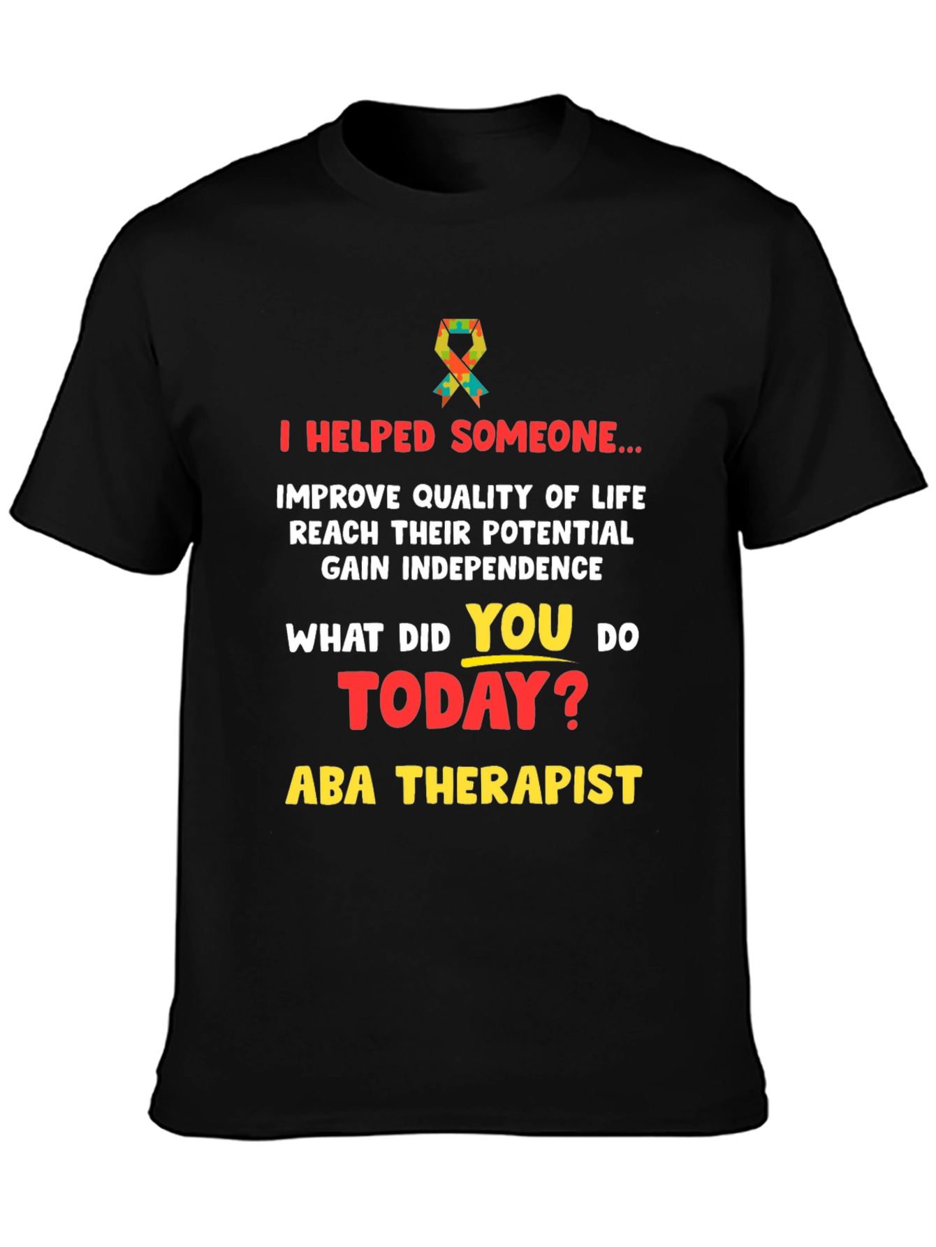 Camiseta ABA Therapist - Ayuda a Mejorar Vidas