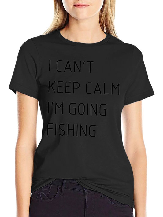 Camiseta Negra I Cant Keep Calm Im Going Fishing