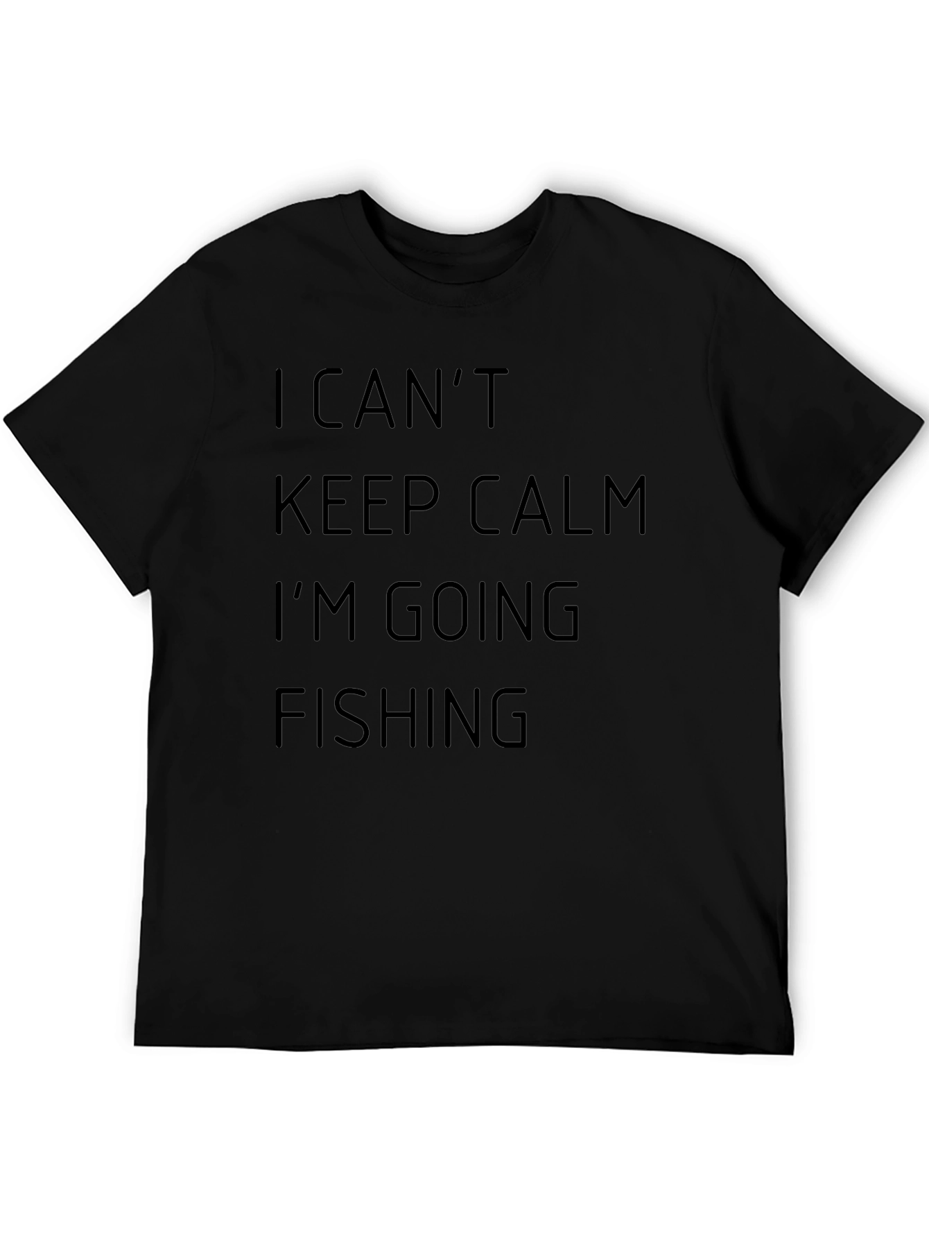 Camiseta Negra I Cant Keep Calm Im Going Fishing