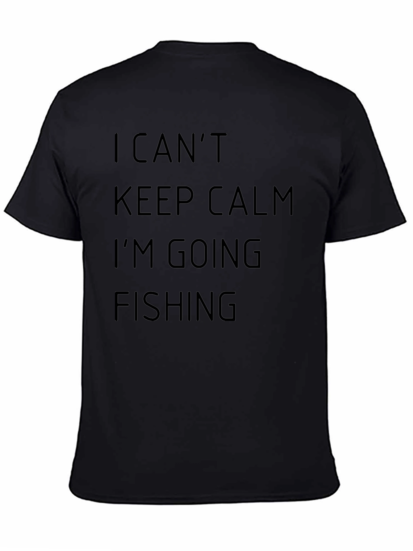 Camiseta Negra I Cant Keep Calm Im Going Fishing